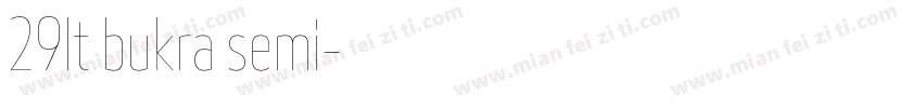 29lt bukra semi字体转换